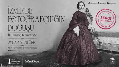 APİKAM’da “Sergi Söyleşileri” başlıyor: İzmir’de fotoğrafçılığın doğuşu ele alınacak