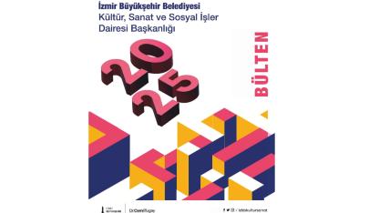 İzmir’de Kültür-Sanatın Nabzı Bu Bültenle Atıyor