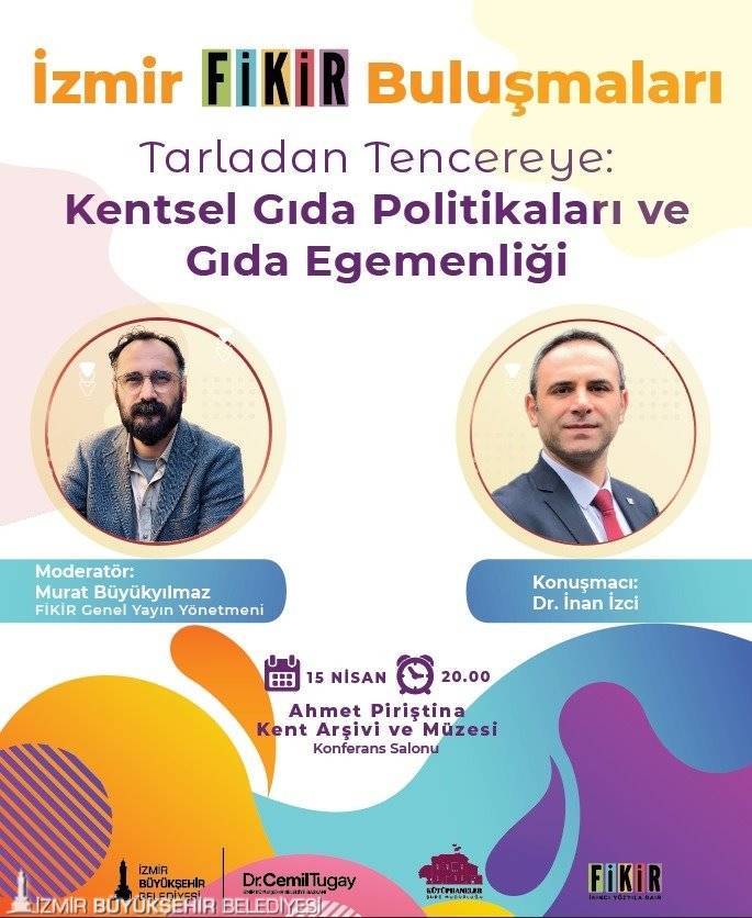 İzmir FİKİR Buluşmaları’nda gündem: gıda politikaları ve egemenliği